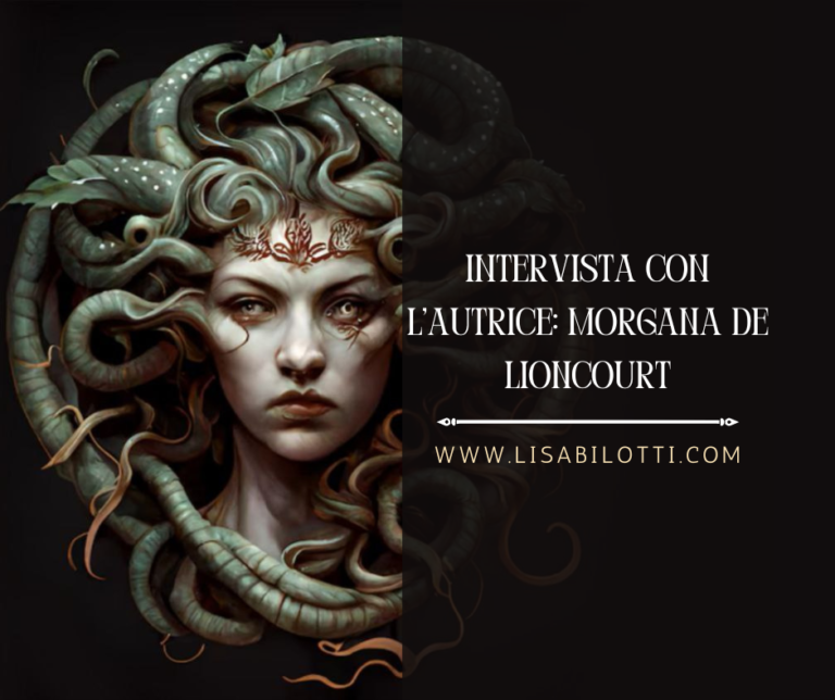 Intervista a Morgana De Lioncourt, autrice di Quasi come Divinità